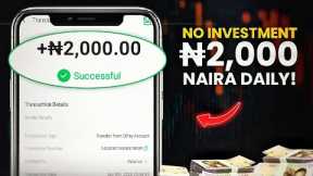 Collect Free ₦2,000 Daily Without Working! (Make money online in nigeria)