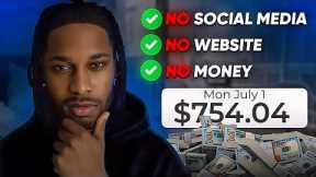 The EASIEST $754 I Ever Made With Affiliate Marketing - No Social Media, No Investment, No Website