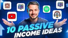 10 Passive Income Ideas - How I Earn $1,271 A Day!