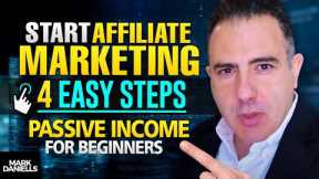 AFFILIATE MARKETING PASSIVE INCOME - HOW TO START AFFILIATE MARKETING FOR BEGINNERS