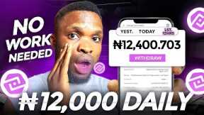 *NEW APP* Make ₦12,000 On A Daily Basis Without Work || Best App  To Make Money Online In Nigeria