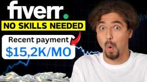 How I Make $15,2K/Month on Fiverr Without Skills (Affiliate Marketing)