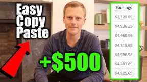 My $500 Per Day Blueprint (How To Make Money Online 2024)