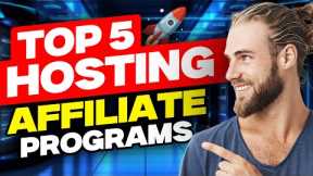 ✅ 5 Best Web Hosting Affiliate Programs In 2024