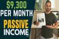 Passive Income: How I Make $9,300 A