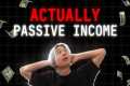 9 ACTUALLY PASSIVE Income Methods for 