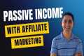 Passive Income with Affiliate