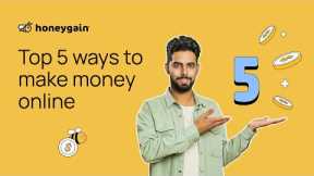 TOP 5 ways to make money online | Honeygain