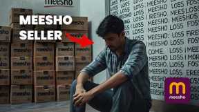 Why Selling on MEESHO is a LOSS?