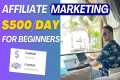 Affiliate Marketing Explained: How I