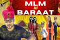 MLM KI BARAAT|NETWORK MARKETING SCAM