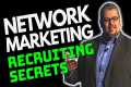 Network Marketing Recruiting Secrets