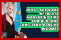 What Are Some Affiliate Marketing