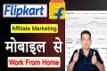 How to Create Flipkart Affiliate
