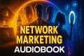 Network Marketing (MLM) Audiobook: