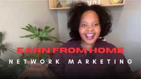 Network Marketing Explained | How You Can Earn More from Home in 2025