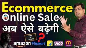 Ecommerce Business - How to Increase Online Sales | Online Business Ideas | How to Sell Online
