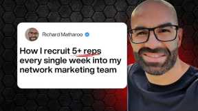 How To Recruit 5 Reps Every Week In Any Network Marketing Company