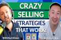 Crazy Selling Strategies That