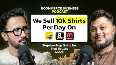 Ecommerce Podcast: Selling 10,000 Shirts Per/day on Flipkart, Meesho & Amazon