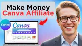 How To Make Money With Canva Affiliate Canva Affiliate Review (Tested)