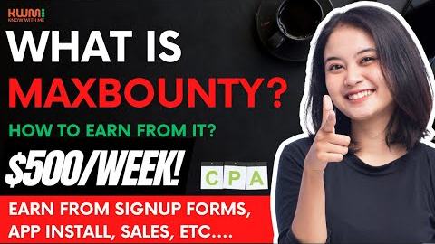 What Is MaxBounty? | How to Earn Money Online with CPA Affiliate Marketing (2026)