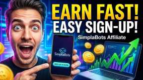 Ready to Earn? Join SimplaBots in Minutes