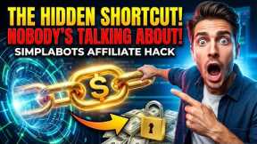 The SimplaBots affiliate shortcut nobody's talking about