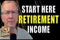 Start Your First Retirement Income