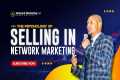 The Psychology Of Selling in Network