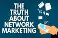 The Truth About Network Marketing