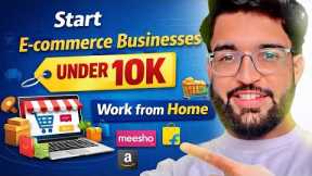 Low Budget Ecommerce Business Idea | Start from Home with ₹10K