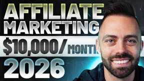 Affiliate Marketing Tutorial for Beginners 2026 (Step By Step with AI)