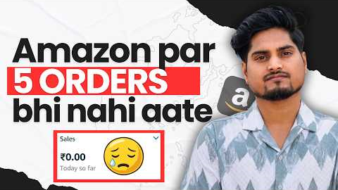 I Use These 9 Tricks to Get the Initial Orders on Amazon India || Amazon Selling Tips for Beginners