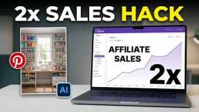 The Pinterest Hack That Doubled My Affiliate Sales (No New Posts)