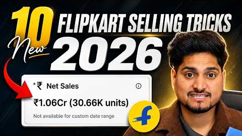 1 CR+ Sales on Flipkart💀Use These 10 New Tricks to Grow Flipkart Sales/Orders In 2026 for Beginners