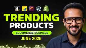 Best Trending Products of JUNE 2026 ✅ Ecommerce Business Ideas 💼 Amazon, Flipkart & Meesho